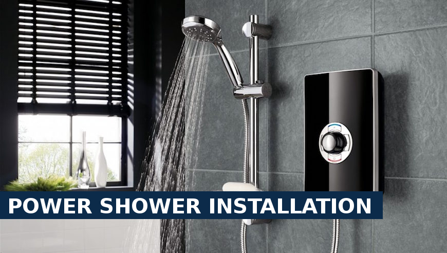 Power shower installation Hornchurch